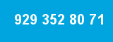 929 352 80 71